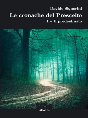 cover image of Le cronache del Prescelto